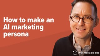 How to Create an AI Marketing Persona
