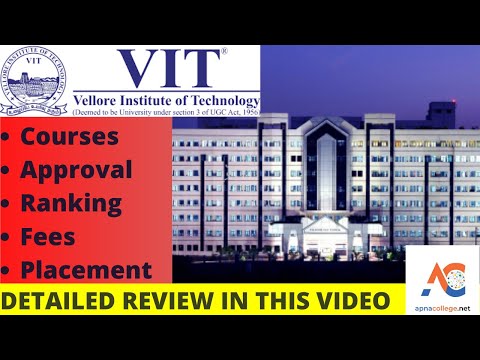 VIT Review I Courses I Fees I Campuses I Placement I Admission 2022