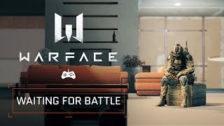 Warface - Waiting for Battle