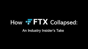 How FTX Collapsed: An Industry Insider