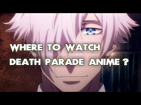 Watch Death Parade