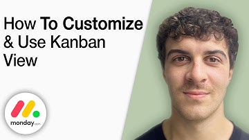 How to Customize and Use Kanban View in Monday.com [2025 Full Guide]