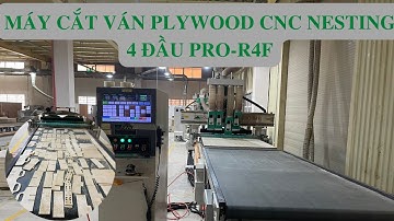 MÁY CẮT VÁN PLYWOOD CNC NESTING 4 ĐẦU HOLZTEK PRO-R4F, CẮT NHANH VÀ VÔ CÙNG HIỆU QUẢ