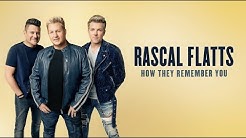 Rascal Flatts - The Story Behind the Song "How They Remember You"