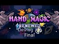 Hand Magic: Renewed | Mod development | Devlog #7