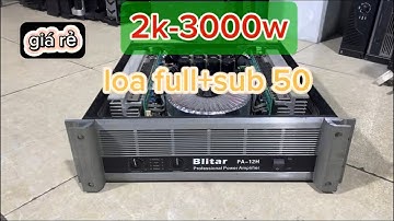 2k-1500w/1k. tiếng sáng. khoẻ lực cho sub 50+loa full. lh: 0329393303+zalo