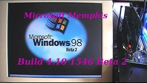 Microsoft Memphis (Windows 98) [Build 4.10.1546 Beta 2]