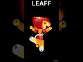 HER NAME IS LEAFY (hate idec)