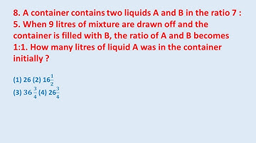 8. A container contains two liquids A and B in the ratio 7 : 5. When 9 litres of mixture || edu214