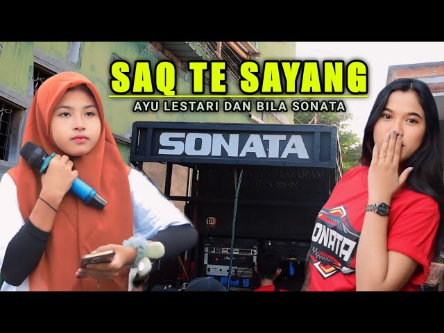 Sipin Ate Yak Ku Kangen || Saq Te Sayang Ayu Lestari Sonata Indonesia Live Mapak Indah class=