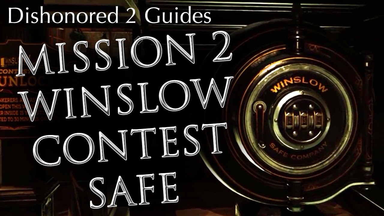 dishonored 2 safe combinations first office