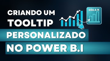 COMO CRIAR UM TOOLTIP PERSONALIZADO NO POWER BI