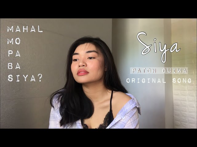 Patch Quiwa - Siya | Original Song class=