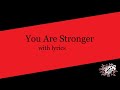 You Are Stronger with lyrics (Persona 5 Strikers Opening Full)