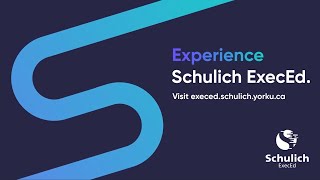 Experience Schulich ExecEd