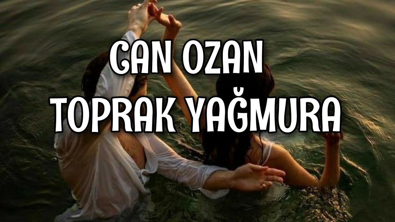 ⁣Can Ozan - Toprak Yağmura (Lyrics/Şarkı Sözleri)