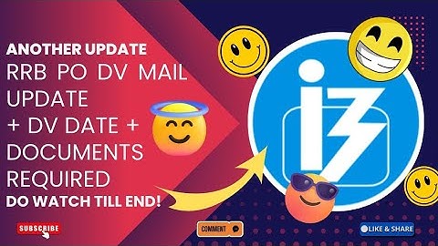 IBPS RRB 2024 DV Mail & Joining Details Update || IBPS RRB PO/CLERK 2024
