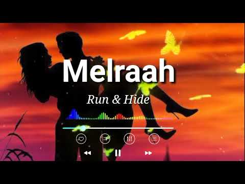 MELRAAH - Run & Hide