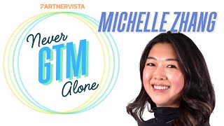 Michelle Zhang on Acting as the CMO of Your Partnerships