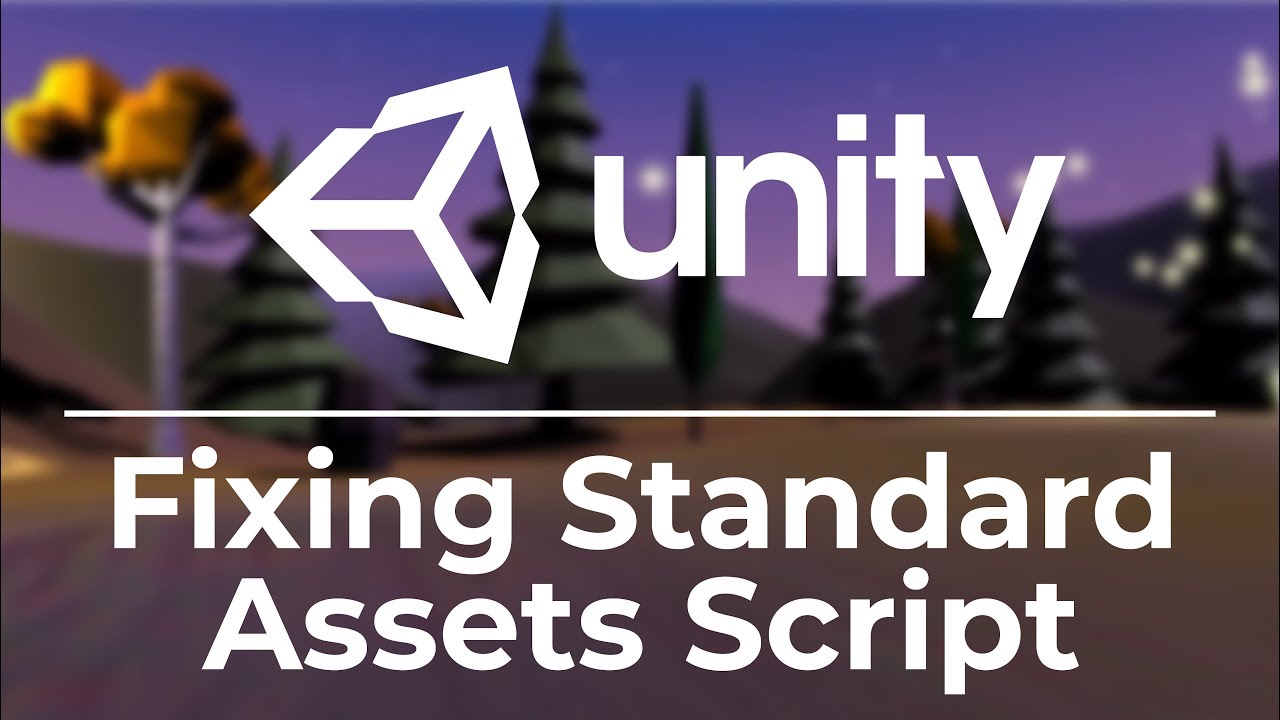 Standard Assets Unity 4.6. Unity fix