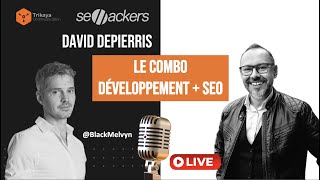 💥Combo développement + SEO avec David Depierris