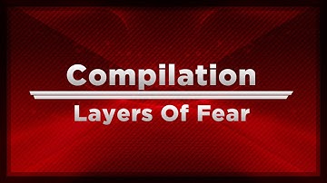 EPIC JUMPSCARE COMPILATION | LAYERS OF FEAR