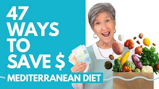 Mediterranean Diet On A Budget? 47 Easy Hacks To Save You Money