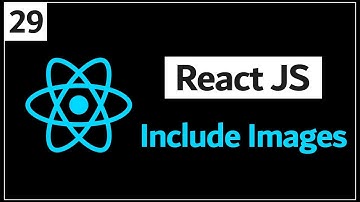 29 - ( React Js Tutorial ) How to show Images -- كيفيه اظهار الصور