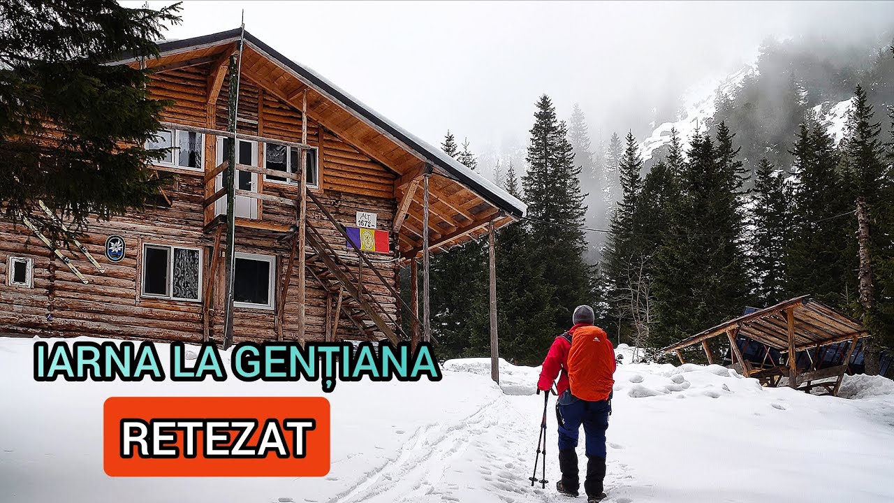 Iarna la Cabana Gențiana din Parcul National Retezat (Calaturistii - Episodul 62)