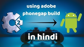 construct 2 to apk (android) using adobe phonegap build in hindi | 2019