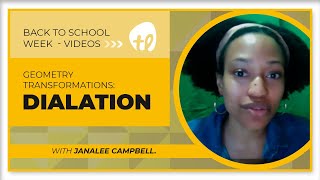 Geometry Transformations: Dialation