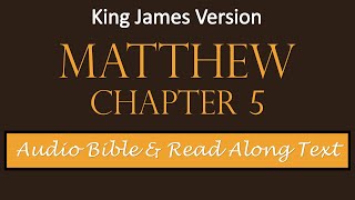 Matthew 5 | KJV DRAMATIZED AUDIO BIBLE WITH TEXT