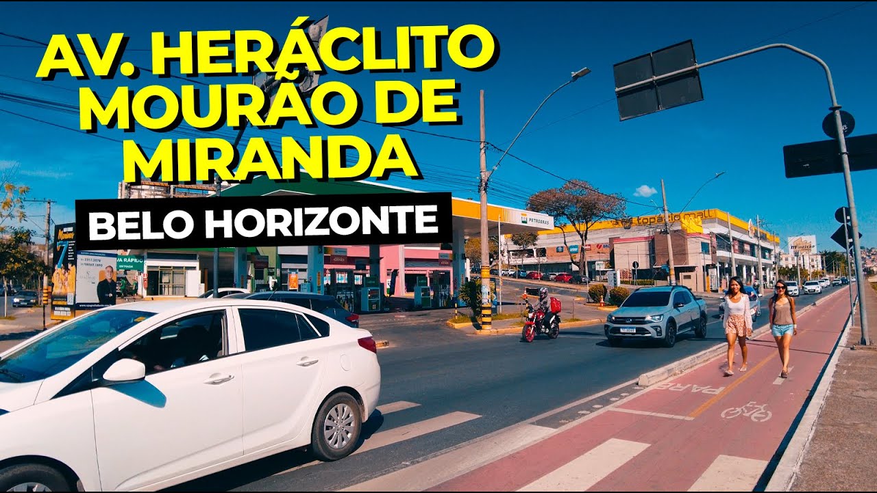 AVENIDA HERÁCLITO MOURÃO DE MIRANDA | BELO HORIZONTE - MG | NA RUA 4K