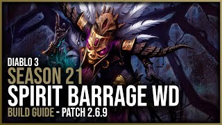 Diablo 3 - Spirit Barrage Witch Doctor Build Guide - Patch 2.6.9 Season 21