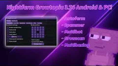 How To Use NightFarm 4.0 |Growtopia 2022!