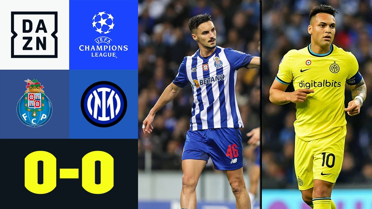 ⁣FC Porto - Inter Mailand 0:0 | UEFA Champions League | DAZN Highlights