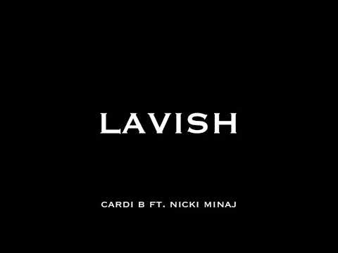 Cardi B ft. Nicki Minaj Lavish ( Snippet / Unreleased )