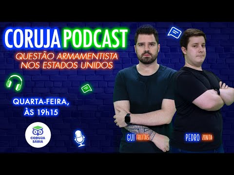 Coruja PodCast  - Atualidades #11 - A questão armamentista nos EUA