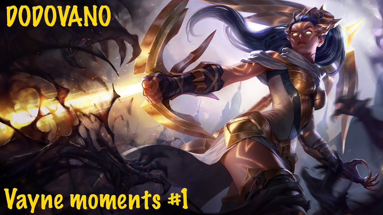 {League of Legends} Vayne moments - dodovano #2