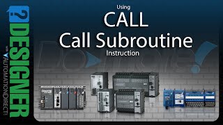 BRX Do-more Designer Using the CALL Instruction from AutomationDirect