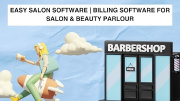 Easy Salon Software | Billing software for salon & beauty parlour