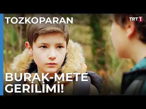 Burak-Mete Gerilimi!😡 - Tozkoparan 15. Bölüm