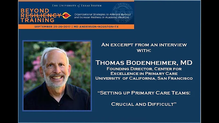 Thomas Bodenheimer, MD, discusses: Setting up Prim...