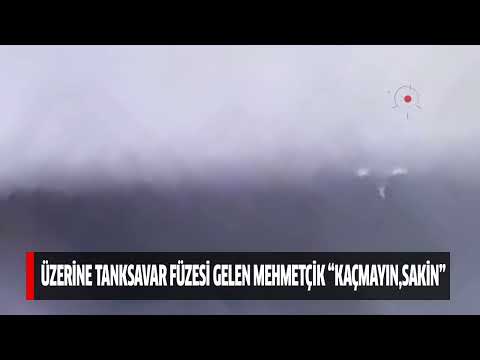 Üzerine güdümlü tanksavar füzesi gelen korkusuz Mehmetçik ““Kaçmayın, sakin olun”