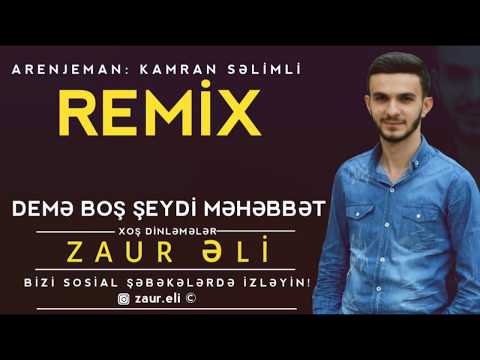 Zaur Eli - Deme Bos | Azeri Music [OFFICIAL]