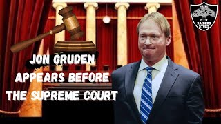 Former Raiders Coach Jon Gruden Appeared Before Three Surpreme Court Justices