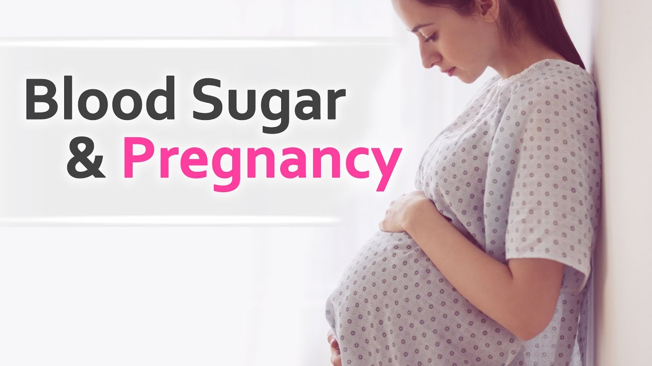 Blood Sugar & Pregnancy - YouTube