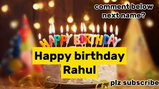 Happy birthday Rahul ?|happy birthday song