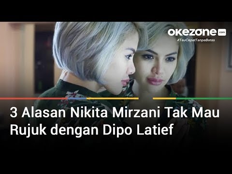 3-alasan-nikita-mirzani-tak-mau-rujuk-dengan-dipo-latief