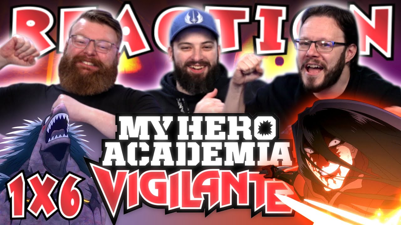 My Hero Academia: Vigilantes 1x6 REACTION!! "Crossing Lines"